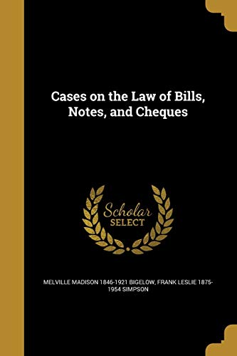 9781372485817: Cases on the Law of Bills, Notes, and Cheques