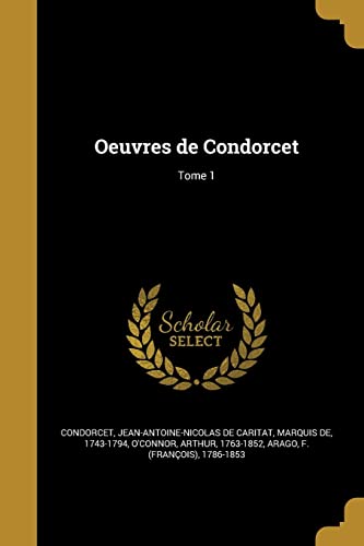 9781372529498: Oeuvres de Condorcet; Tome 1
