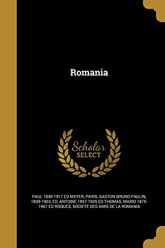 Romania (Paperback) - Paul 1840-1917 Ed Meyer, Antoine 1857-1935 Ed Thomas