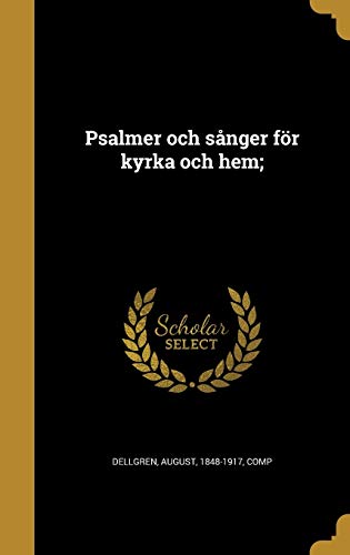 9781374289208: Psalmer och snger fr kyrka och hem; (Swedish Edition)