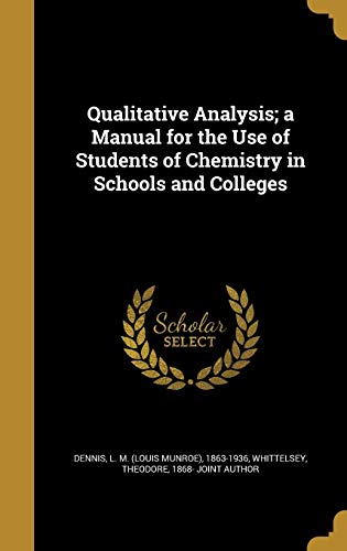 9781374370562: Qualitative Analysis; a Manual for the Use of Students of Chemistry in Schools and Colleges