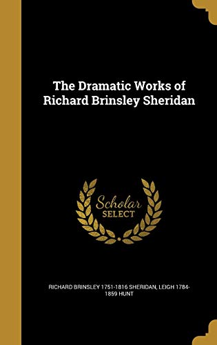 9781374608405: The Dramatic Works of Richard Brinsley Sheridan