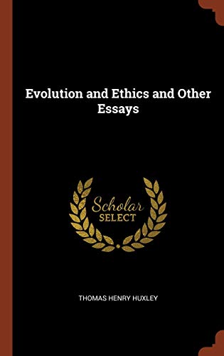 9781374840089: Evolution and Ethics and Other Essays