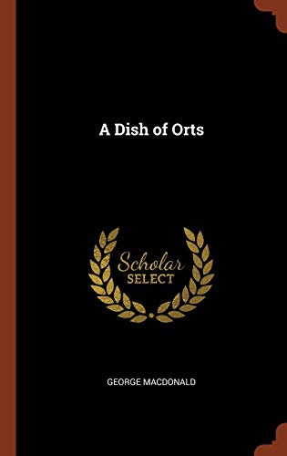 9781374885882: A Dish of Orts