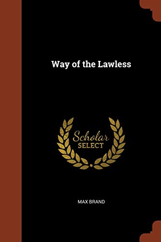 Way of the Lawless - Brand, Max