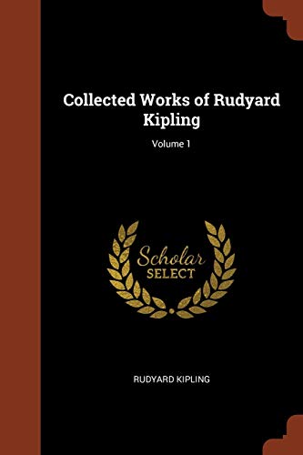 9781374909694: Collected Works of Rudyard Kipling; Volume 1