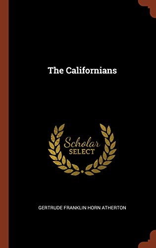 9781374911765: The Californians