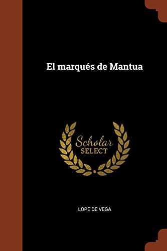 9781374935570: Vega, L: Marques de Mantua