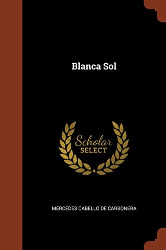 9781374960626: Blanca Sol