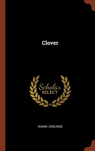 9781374965935: Clover