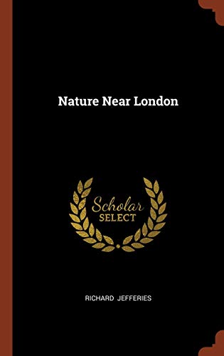 9781374970236: Nature Near London