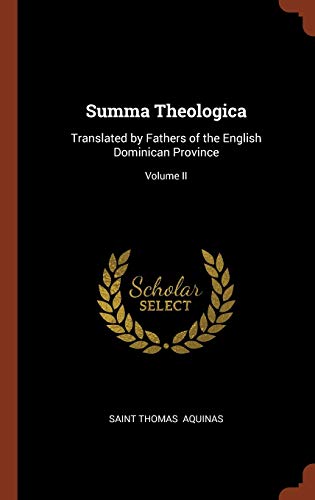 Beispielbild fr Summa Theologica: Translated by Fathers of the English Dominican Province; Volume II zum Verkauf von WorldofBooks