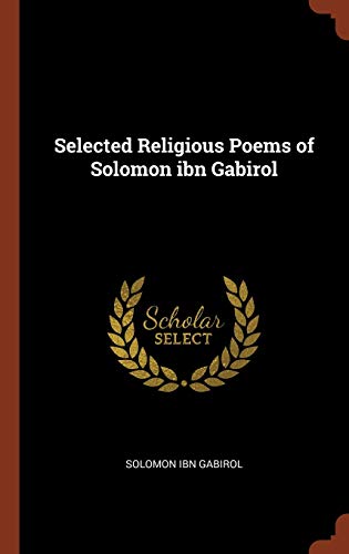 9781374989474: Selected Religious Poems of Solomon ibn Gabirol