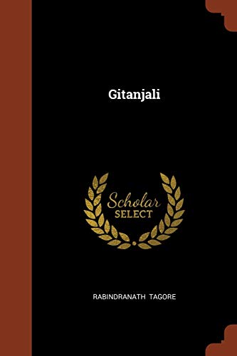 Gitanjali: Sir Rabindranath Tagore
