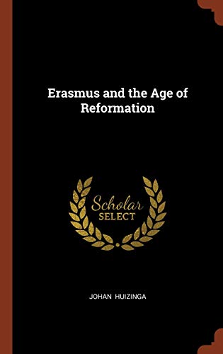 9781374993617: Erasmus and the Age of Reformation