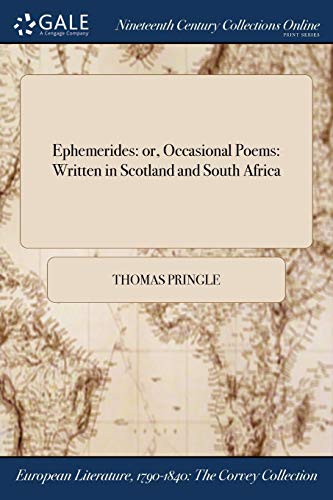 Stock image for Ephemerides: or, Occasional Poems: Written in Scotland and South Africa for sale by Lucky's Textbooks