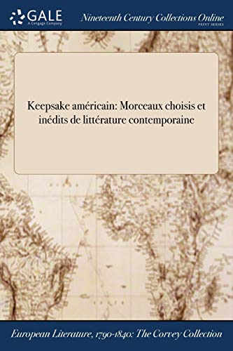 9781375130448: Keepsake Americain: Morceaux Choisis Et Inedits de Litterature Contemporaine