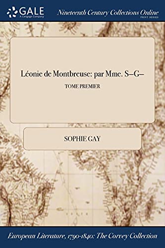 9781375164665: Leonie de Montbreuse: Par Mme. S-G-; Tome Premier