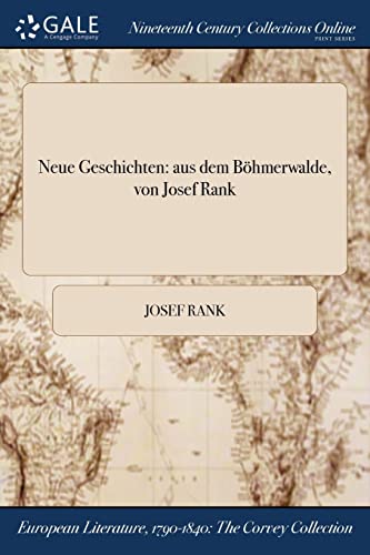 Stock image for Neue Geschichten aus dem Bhmerwalde, von Josef Rank for sale by PBShop.store US