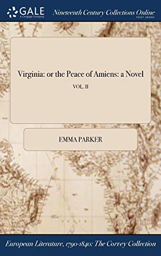 9781375339575: Virginia: or the Peace of Amiens: a Novel; VOL. II