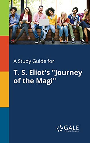 9781375382878: A Study Guide for T. S. Eliot's "Journey of the Magi"