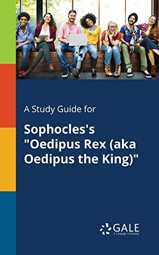 9781375385480: A Study Guide for Sophocles's "Oedipus Rex (aka Oedipus the King)"
