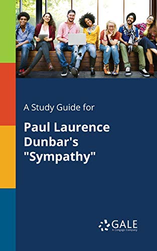 Imagen de archivo de A Study Guide for Paul Laurence Dunbar's "Sympathy" a la venta por Books From California