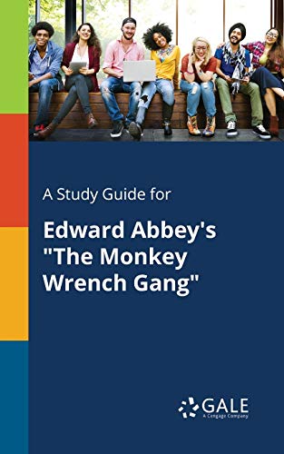 Stock image for A Study Guide for Edward Abbey's "The Monkey Wrench Gang" for sale by GF Books, Inc.