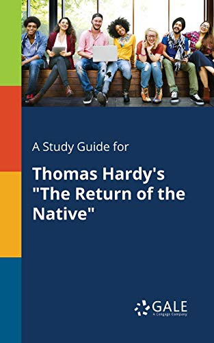 Imagen de archivo de A Study Guide for Thomas Hardy's "The Return of the Native" a la venta por Lucky's Textbooks