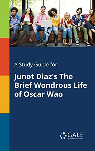 Imagen de archivo de A Study Guide for Junot Diaz's The Brief Wondrous Life of Oscar Wao a la venta por ThriftBooks-Dallas