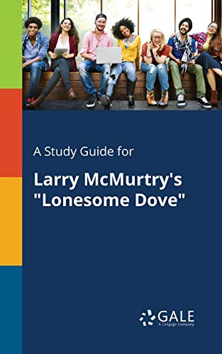 9781375397070: A Study Guide for Larry McMurtry's "Lonesome Dove"