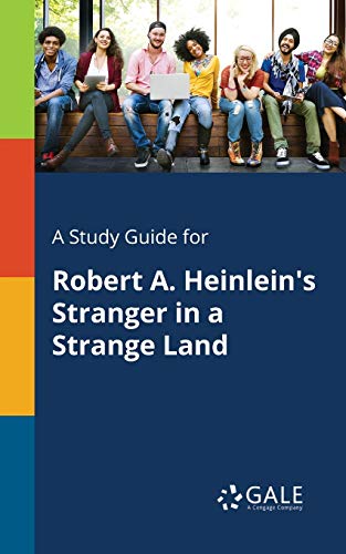 Imagen de archivo de A Study Guide for Robert A. Heinlein's Stranger in a Strange Land a la venta por GF Books, Inc.