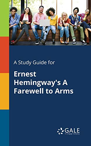 9781375398220: A Study Guide for Ernest Hemingway's A Farewell to Arms