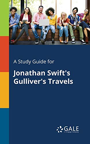 Imagen de archivo de A Study Guide for Jonathan Swift's Gulliver's Travels a la venta por Books From California