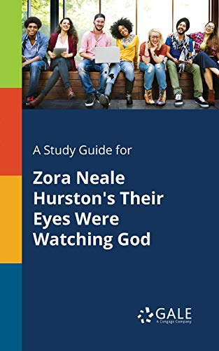 Stock image for A Study Guide for Zora Neale Hurston's Their Eyes Were Watching God for sale by SecondSale