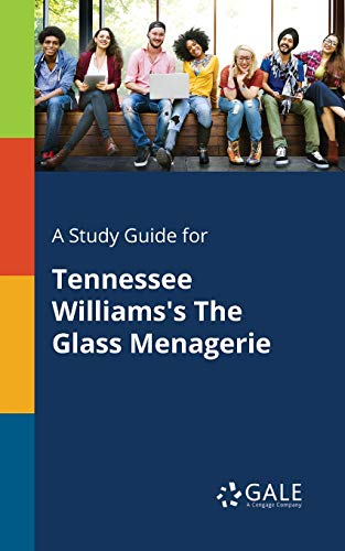 Stock image for A Study Guide for Tennessee Williams's The Glass Menagerie for sale by ThriftBooks-Dallas