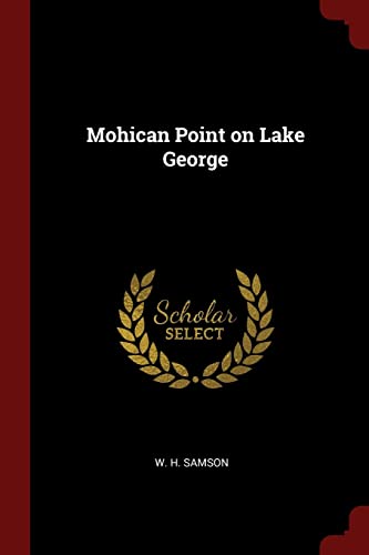 9781375412438: Mohican Point on Lake George [Lingua Inglese]