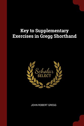 Stock image for Key to Supplementary Exercises in Gregg Shorthand [Soft Cover ] for sale by booksXpress