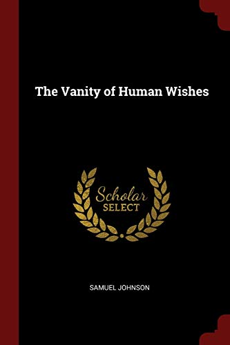 9781375421461: The Vanity of Human Wishes