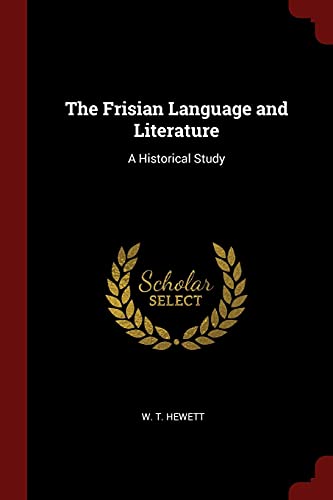 9781375422796: The Frisian Language and Literature: A Historical Study