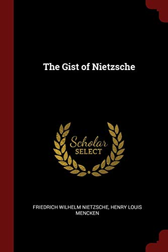 Stock image for The Gist of Nietzsche for sale by HPB-Ruby