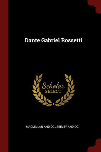 9781375514644: Dante Gabriel Rossetti