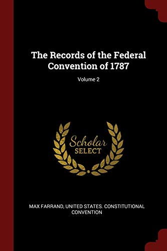 9781375519199: The Records of the Federal Convention of 1787; Volume 2