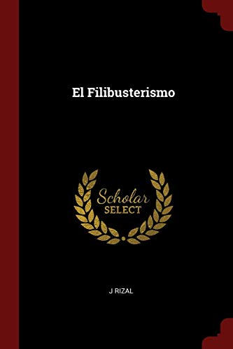 9781375561068: El Filibusterismo