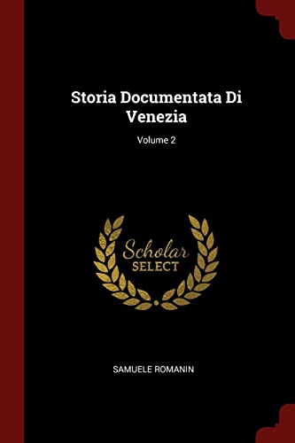 9781375572873: Storia Documentata Di Venezia; Volume 2