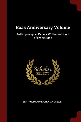 9781375579100: Boas Anniversary Volume: Anthropological