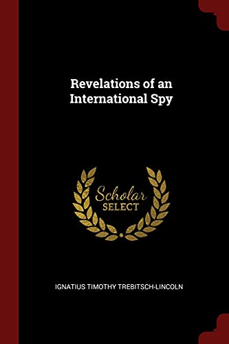 9781375584845: Revelations of an International Spy