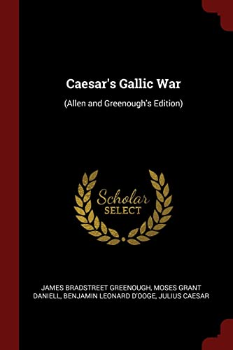 9781375597586: Caesar's Gallic War: (Allen and Greenough's Edition)