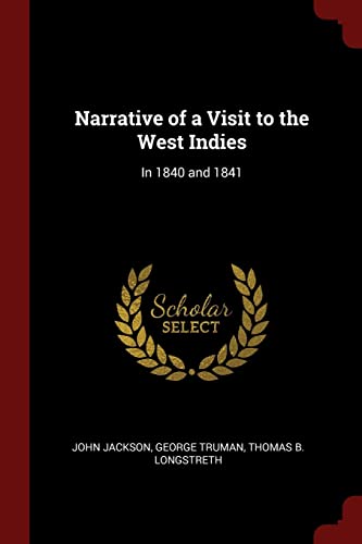 9781375609753: Narrative of a Visit to the West Indies: In 1840 and 1841