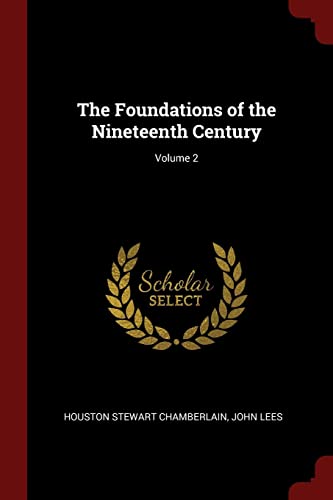 9781375612784: The Foundations of the Nineteenth Century; Volume 2